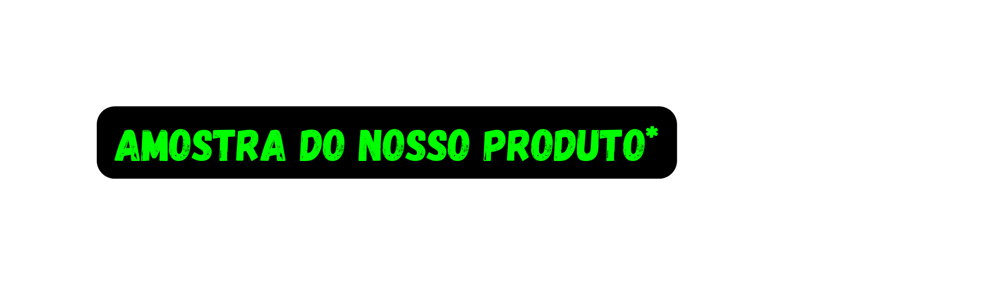 Amostra do Nosso Produto